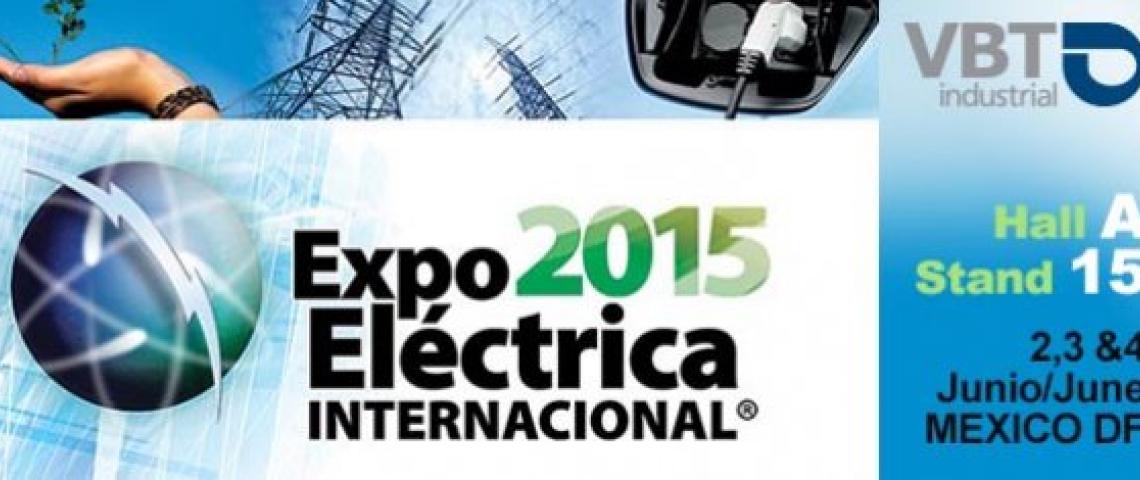 EXPO ELÉCTRICA INTERNACIONAL 2015. CIUDAD DE MÉXICO.